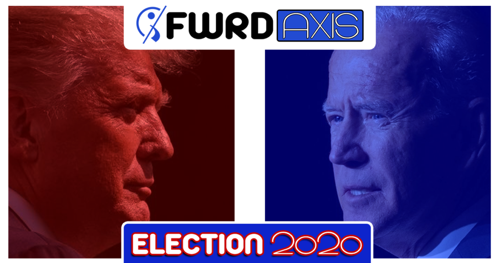 LIVE: The 2020 U.S. Presidential Election - FWRD AXIS