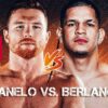 Canelo vs Berlanga