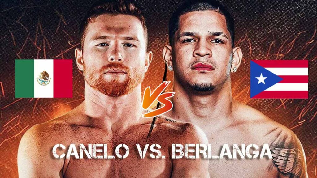 Canelo vs Berlanga